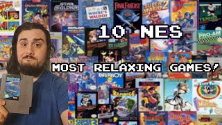 10 Most Relaxing NES Games!