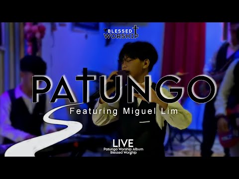 Patungo - Blessed Worship