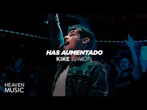 Kike Pavón - Has Aumentado (Heaven Music Fest)