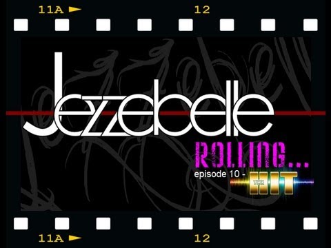 Jezzebelle Rolling - Episode 10 - The HIT