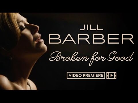 'Broken For Good' by Jill Barber: Video Premiere