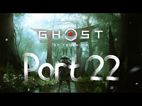 Ghost of Tsushima Gameplay/Walkthrough Part 22 - (Ps4 Pro)