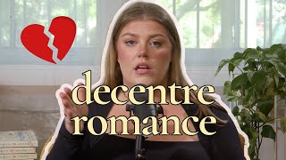 How to DECENTRE romance in your 20s!