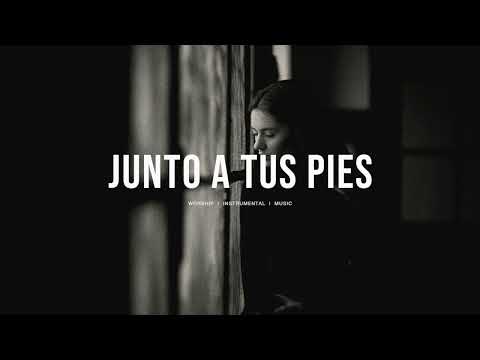 Junto a Tus Pies - Danilo Montero | Instrumental Worship | Soaking Music