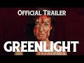 GREENLIGHT (2020) - Trailer