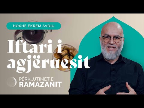 Iftari i agjëruesit - Hoxhë Ekrem Avdiu