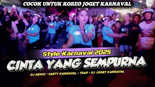Download lagu DJ CINTA YANG SEMPURNA JOGET KARNAVAL WONOSARI PUGER 2025 mp3