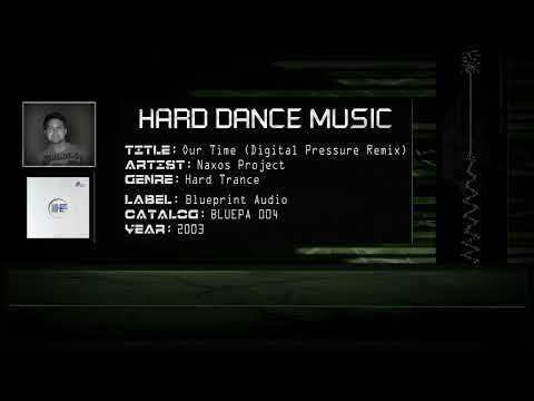 Naxos Project - Our Time (Digital Pressure Remix) [HQ]