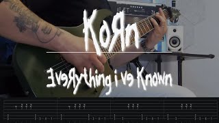 Korn - Everything I’ve Known  ( Guitar Cover + TABS )