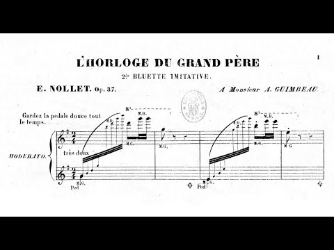 Eugène Nollet - L'horloge du grand père, Op.37