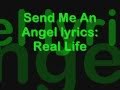 Real Life - Send Me An Angel lyrics