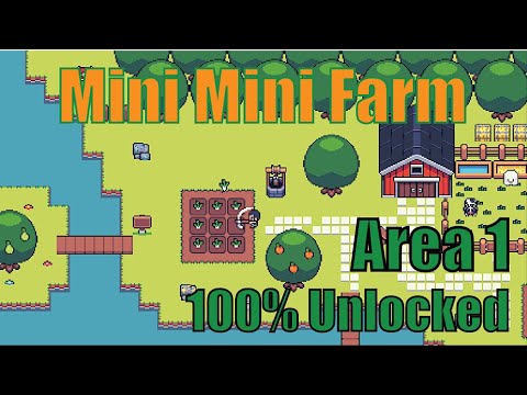 Mini Mini Farm Area 1 100% - YouTube