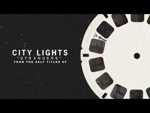 City Lights - Strangers