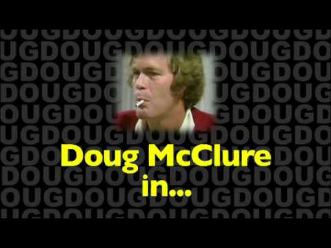 Doug McClure in...#9: I Need a Mate