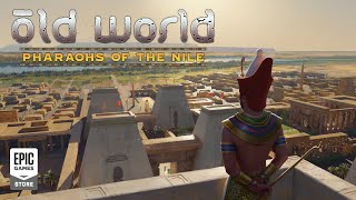 Old World - Pharaohs of the Nile - Announcement Trailer Trailer
