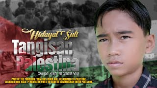Download lagu Hidayat Suli - Tangisan Palestina mp3