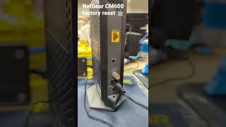 NetGear CM600 Factory Reset