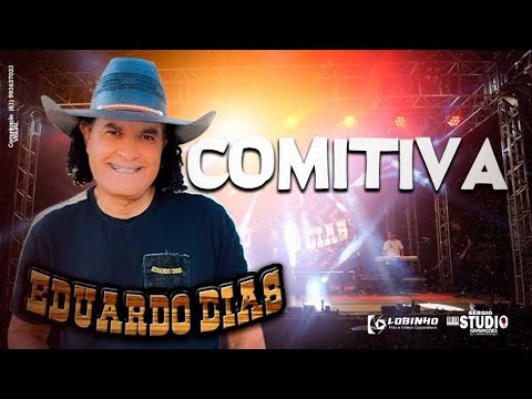 EDUARDO DIAS - DVD - COMITIVA - LANÇAMENTO 2023