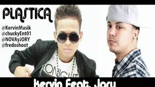 Kervin El Increible Ft. Jory - Plastica (Official Preview)