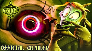 THE GASLIGHT DISTRICT [TRAILER]