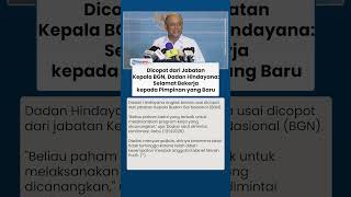 Dicopot dari Jabatan Kepala BGN, Dadan Hindayana: Selamat Bekerja kepada Pimpinan yang Baru
