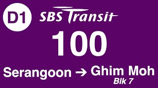 SBS Transit Trunk 100 Direction 1 Hyperlapse