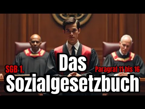 #24 • SGB 1. • Paragraf 11 - 15 • Leistungsarten, Träger, Beratung, Auskunft, Aufklärung und mehr…