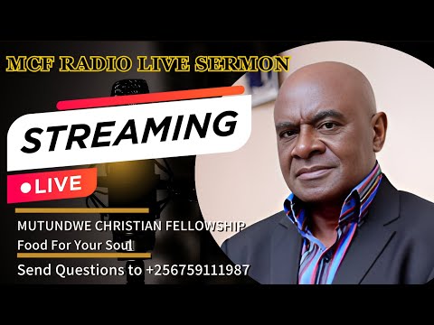 MCF Radio Live: Morning Sermon By Pastor Tom Mugerwa 29/04/2024
