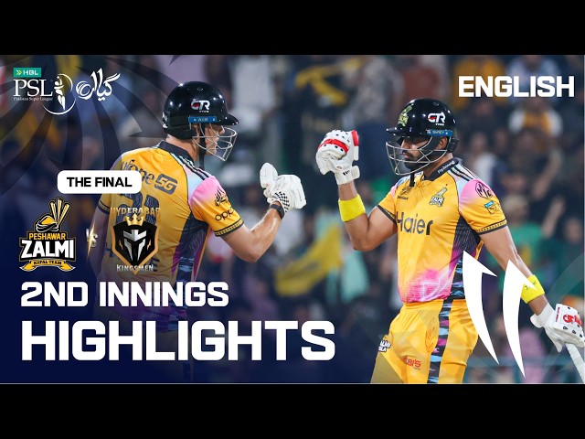 2nd Innings Highlights | Peshawar vs Hyderabad | English | Final | Match 44 | HBL PSL 11 | MZB1K