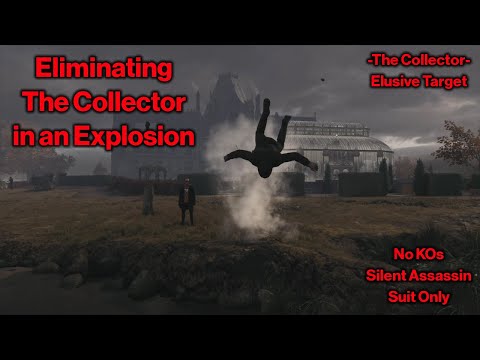 HITMAN 3 | Elusive Target | The Collector – Explosive Elimination | No KOs, SA/SO