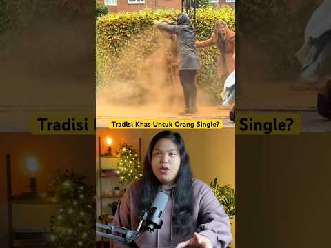 Tradisi Khas Untuk Orang Single?