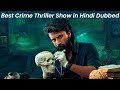 South Web Series Hindi Dubbed Suspense Thriller Web Series Hindi Locked Web Series Hindi Dubbed