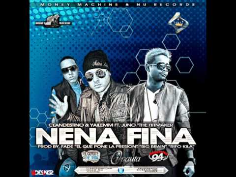 Nena Fina - Juno The Hitmaker Ft Clandestino & Yailemm 2011.
