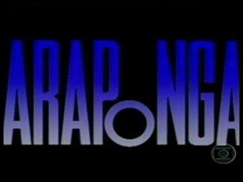 VINHETA DE ABERTURA | ARAPONGA | REDE GLOBO | 1990
