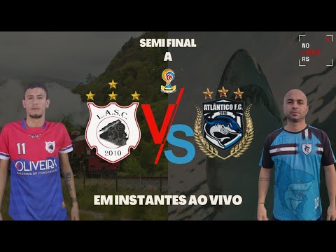 LOCOMOTIVA  X  ATLÂNTICO  - SEMI FINAL VOLTA - SUPER CAMPEONATO DA LIGA SERIE A