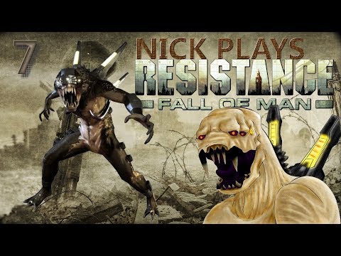 Nick Plays RESISTANCE: FALL OF MAN [EPISODE 7] - INCURSION
