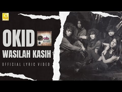 Okid - Wasilah Kasih (Official Lyric Video)