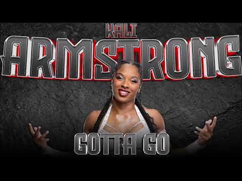 WWE: Gotta Go (Kali Armstrong Theme)