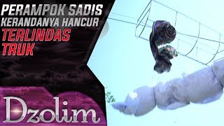 Download lagu Perampok Jahat!! Keranda Jenazahnya Hancur Tertabrak - Dzolim (19/9) mp3 Download lagu Perampok Jahat!! Keranda Jenazahnya Hancur Tertabrak - Dzolim (19/9) mp3