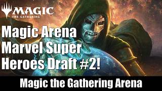 Magic Arena Marvel Super Heroes Draft #2!