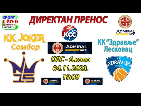 KK "JOKER" Sombor - KK "Zdravlje",  ADMIRALBet KLS 6.kolo