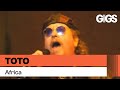 Toto - Africa [Live]