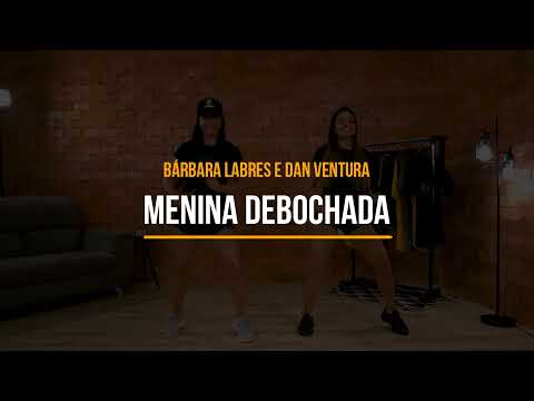 Menina Debochada - Bárbara Labres, Dan Ventura | Treino + Dança + Música - Ritbox