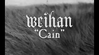 Weihan - Cain