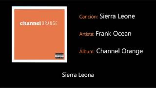 Frank Ocean - Sierra Leone (Subtitulada)