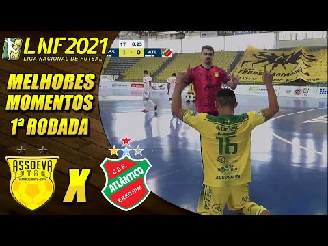 Assoeva X Atlântico | Melhores Momentos | 1ª Rodada | LNF 2021 (16/05/2021)