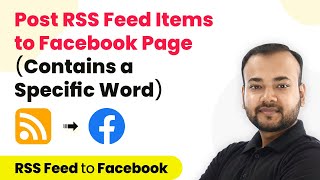 How to Post RSS Feed Items to Facebook Page (contains a specific word)