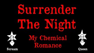 My Chemical Romance - Surrender The Night - Karaoke