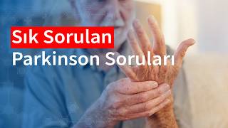 Parkinson Belirtileri Nelerdir? Tedavisi Nasıl Yapılır? | Medical Park