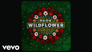 Wildflower Music Video